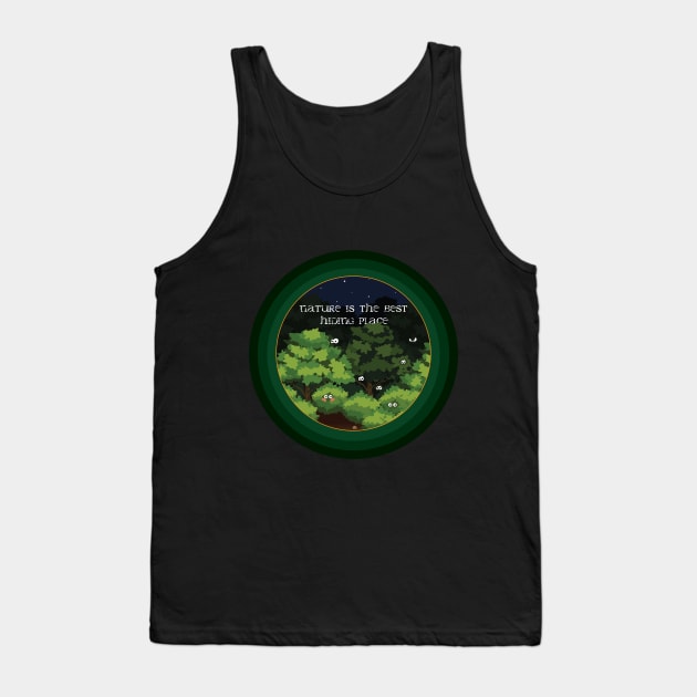 Nature is the best hiding place Tank Top by TTirex